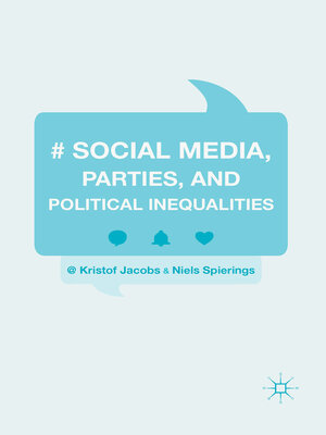 cover image of Social Media, Parties, and Political Inequalities